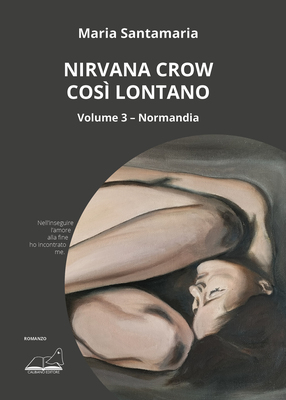 Nirvana Crow – Così lontano Volume 3-image