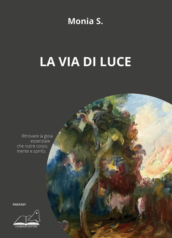 la-via-di-luce-calibano-editore