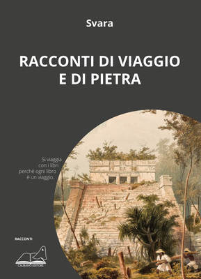 Racconti di viaggio e di pietra-image