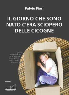 Il giorno che sono nato c'era sciopero delle cicogne-image