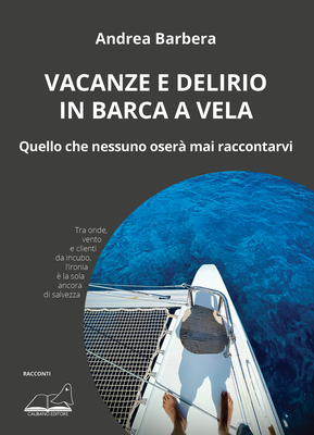 Vacanze e delirio in barca a vela-image